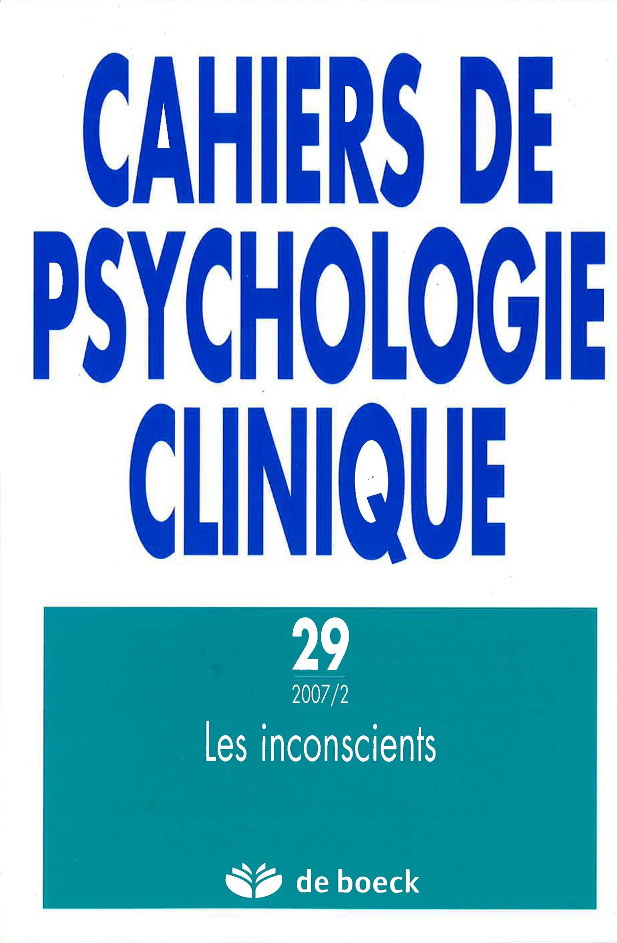 Cahiers de psychologie clinique n°29 (2007/2) - Les Inconscients