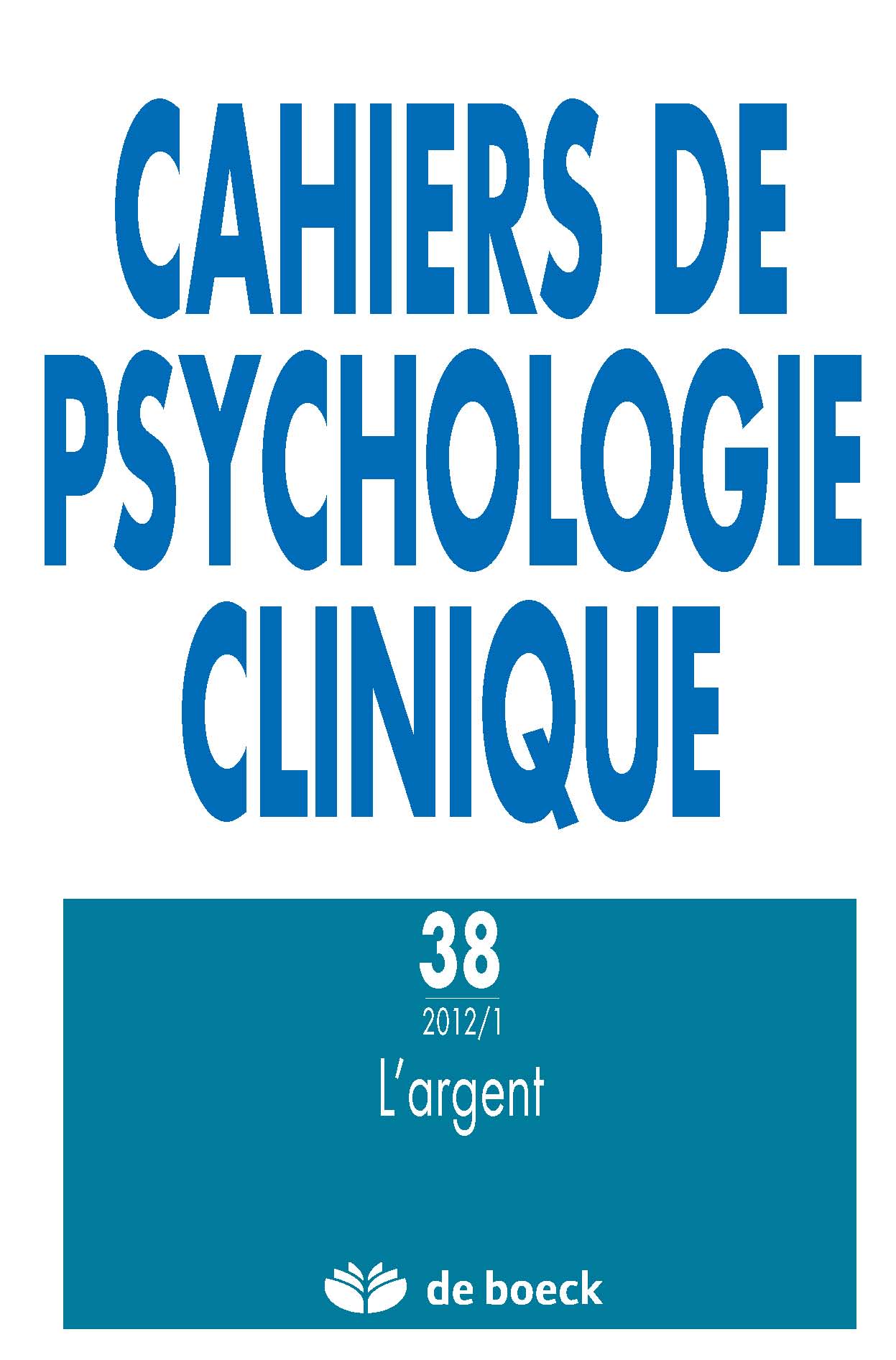 Cahiers de psychologie clinique n°38